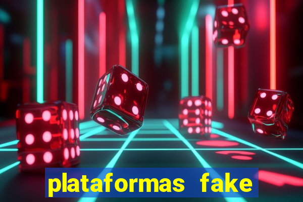 plataformas fake para brincar