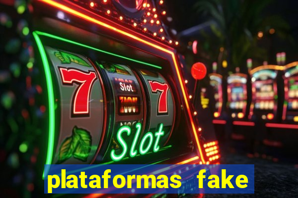 plataformas fake para brincar