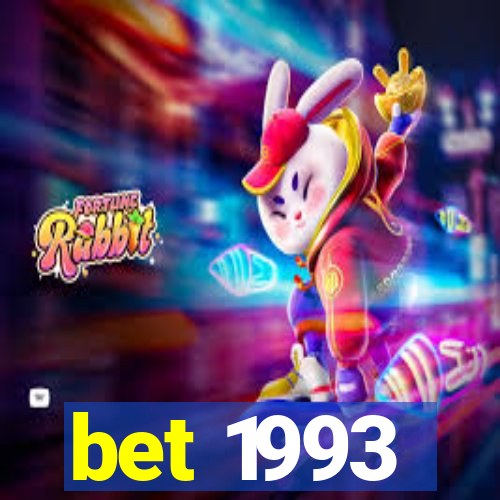 bet 1993