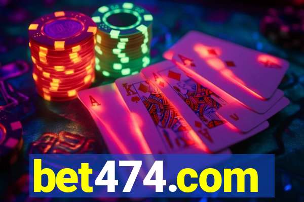 bet474.com