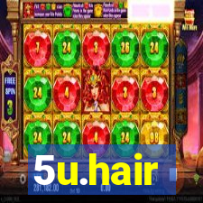 5u.hair