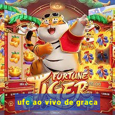 ufc ao vivo de graca