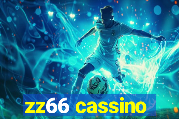 zz66 cassino