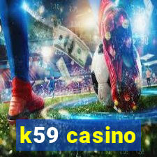 k59 casino