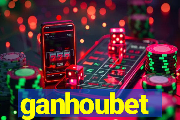 ganhoubet