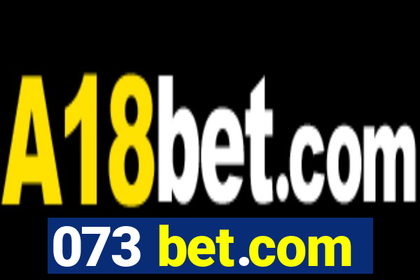 073 bet.com