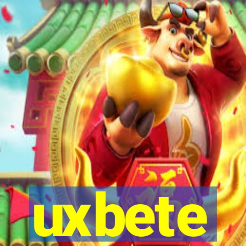 uxbete