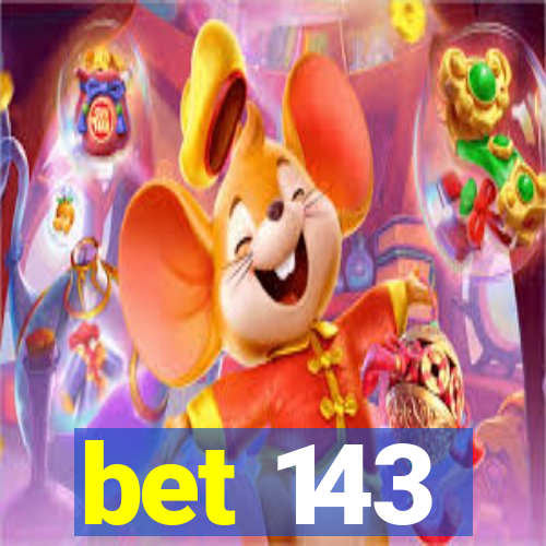 bet 143