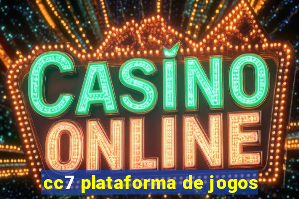 cc7 plataforma de jogos