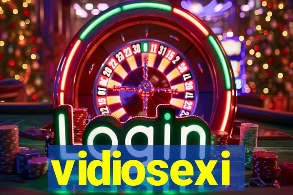 vidiosexi