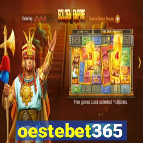 oestebet365