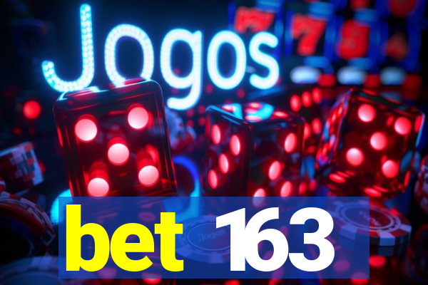 bet 163