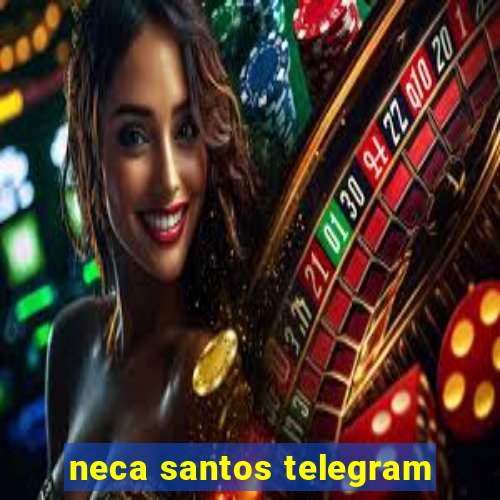 neca santos telegram