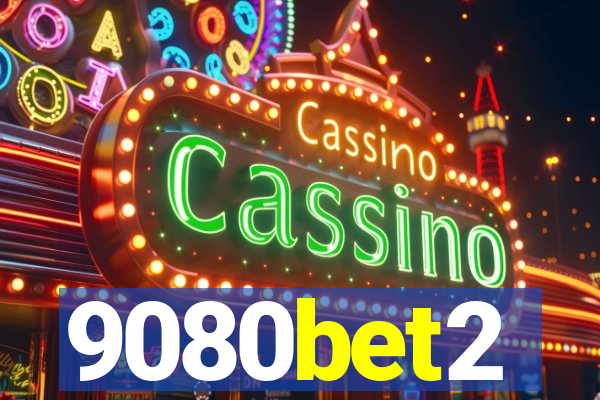 9080bet2