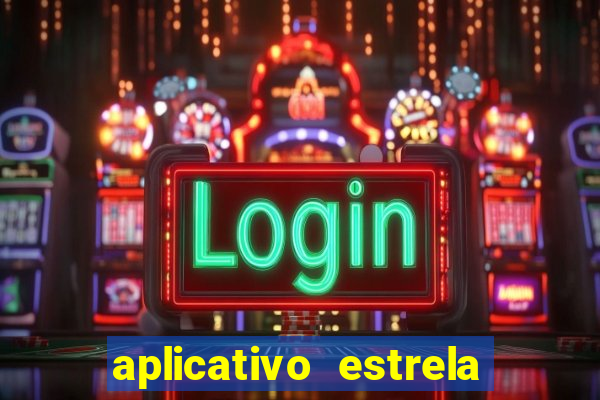 aplicativo estrela bet apk