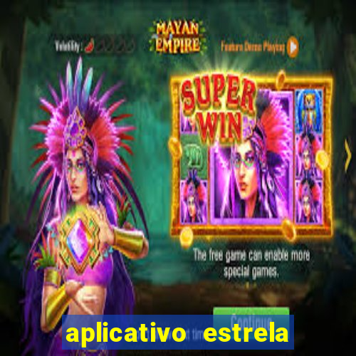 aplicativo estrela bet apk