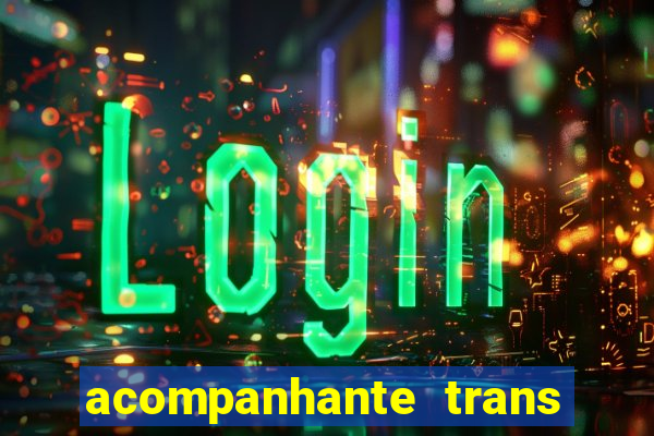 acompanhante trans porto seguro