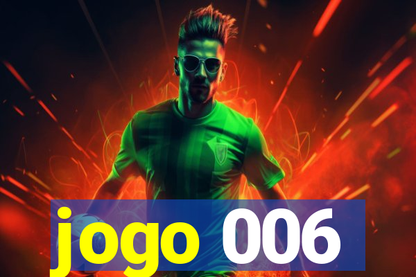 jogo 006