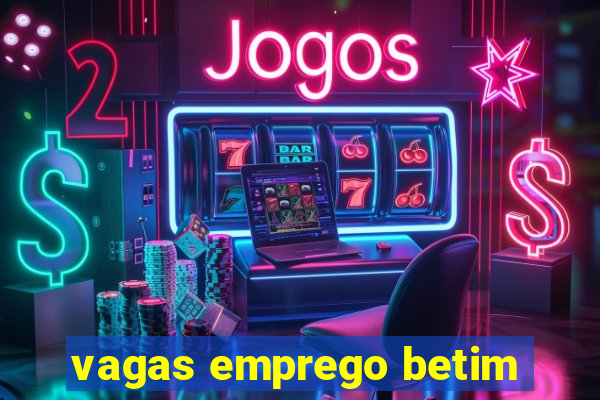 vagas emprego betim