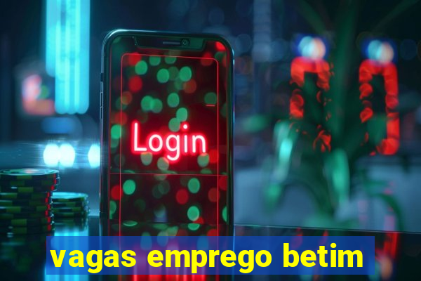 vagas emprego betim