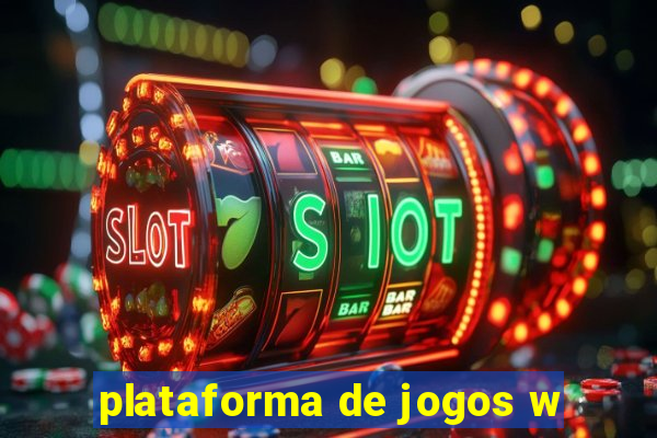 plataforma de jogos w