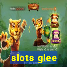 slots glee