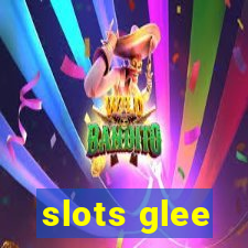 slots glee