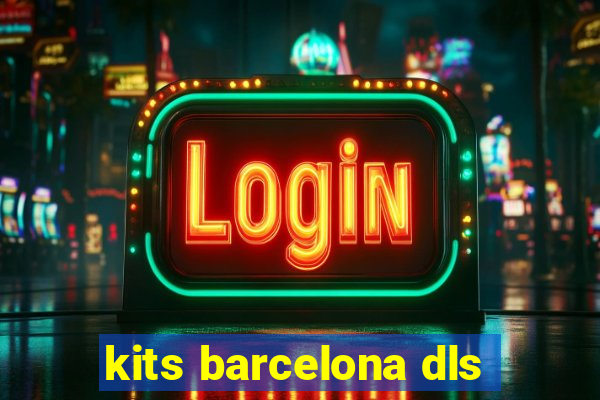 kits barcelona dls