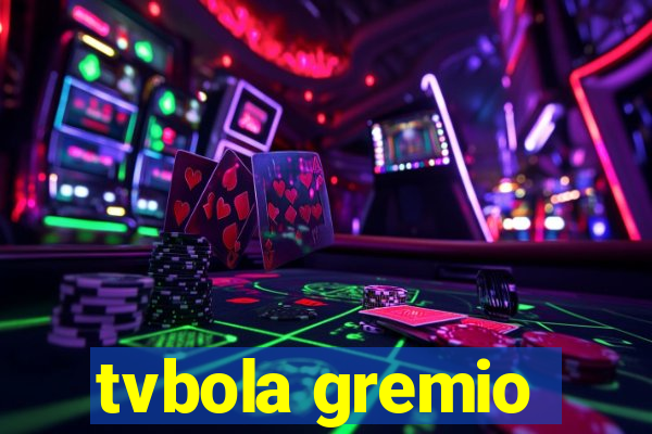 tvbola gremio