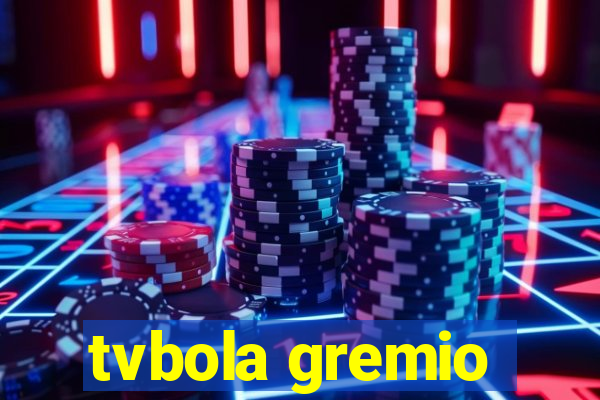 tvbola gremio