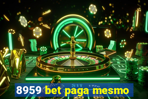 8959 bet paga mesmo