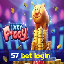 57 bet login