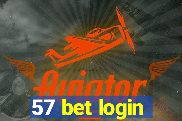 57 bet login