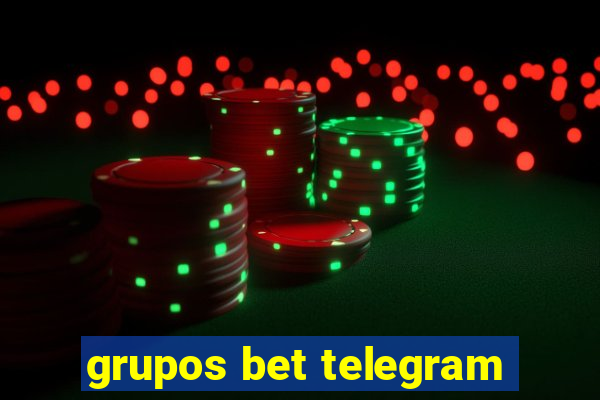 grupos bet telegram