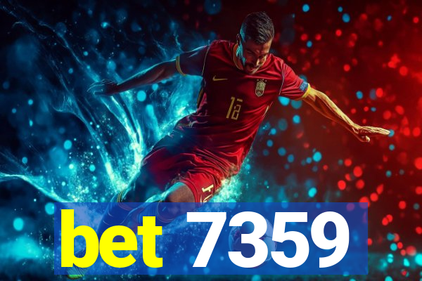 bet 7359