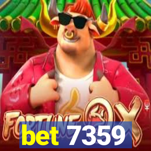 bet 7359