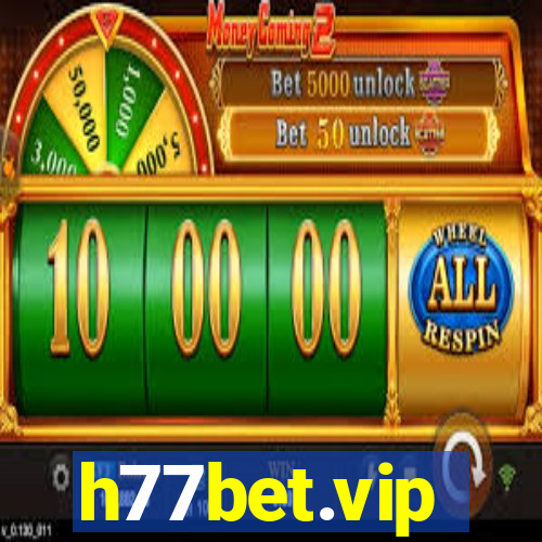 h77bet.vip