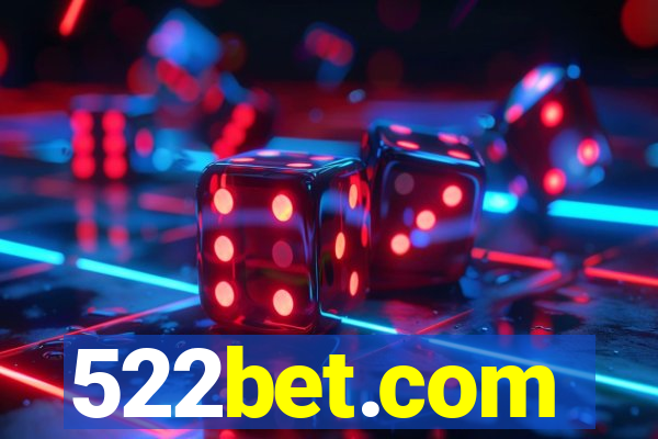 522bet.com