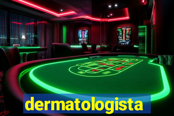 dermatologista quanto ganha