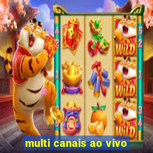 multi canais ao vivo