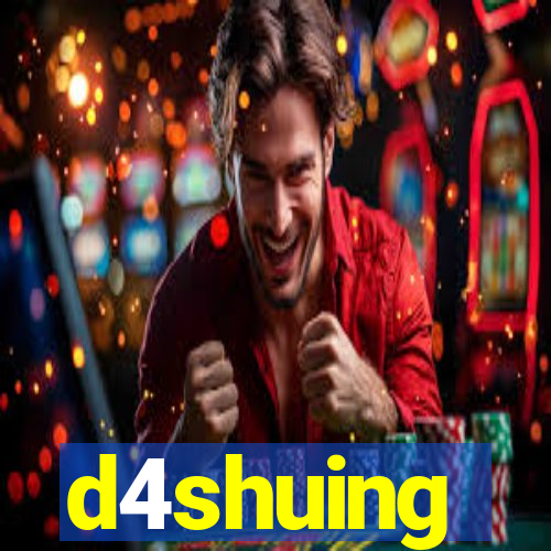 d4shuing