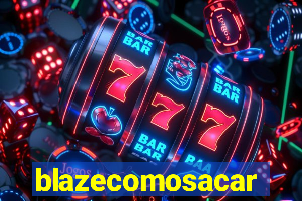 blazecomosacar