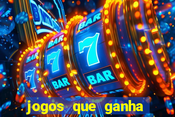 jogos que ganha dinheiro sem pagar nada