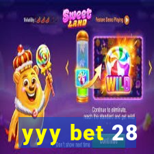 yyy bet 28