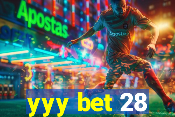 yyy bet 28