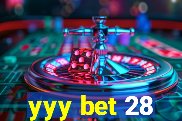 yyy bet 28