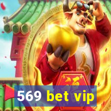 569 bet vip