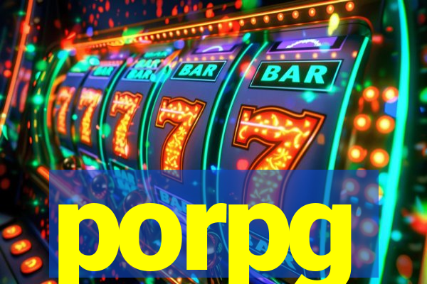 porpg