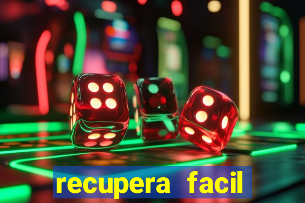 recupera facil reclame aqui