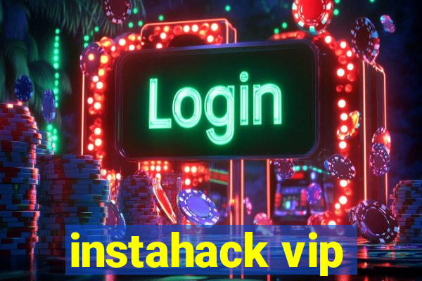 instahack vip